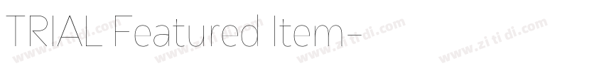 TRIAL Featured Item字体转换